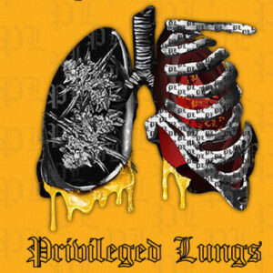 Privileged Lungs